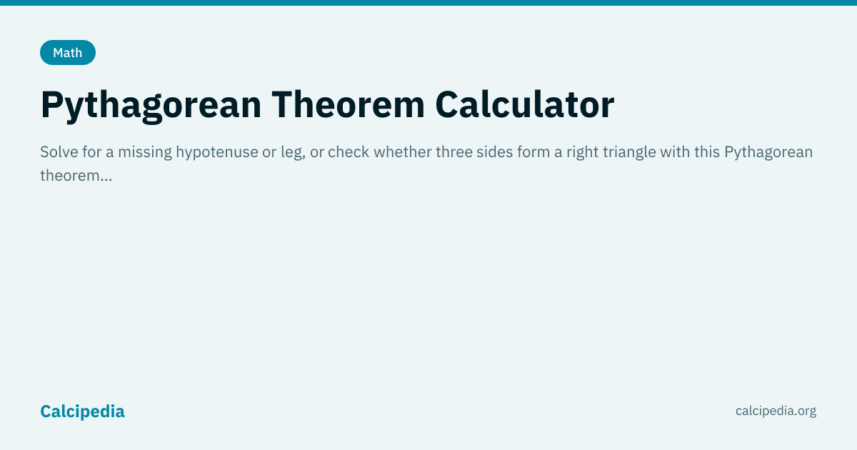 Pythagorean Theorem Calculator | Calcipedia